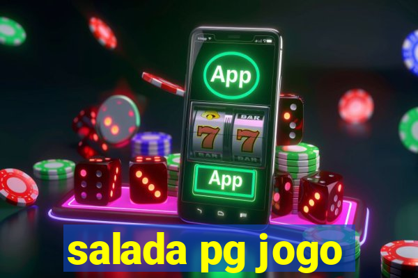 salada pg jogo